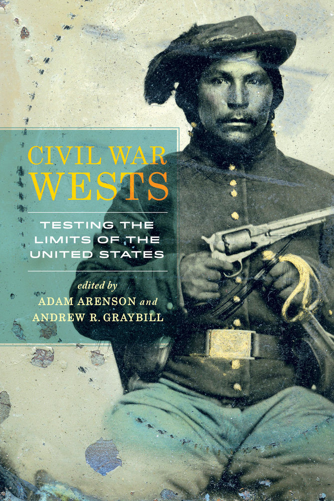 Arenson Graybill Civil War Wests cover